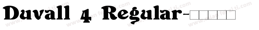 Duvall 4 Regular字体转换